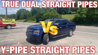 Chevy Avalanche 5.3L V8: TRUE DUAL STRAIGHT PIPES Vs Y PIPE STRAIGHT PIPES!