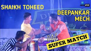 Deepankar Mech VS Shaikh Toheed | DAZ Super Match