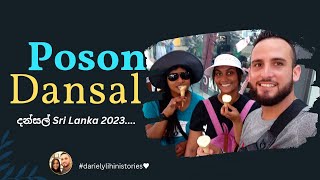 Poson Dansal Sri Lanka 2023 #darielylihinistories by Dariel & Lihi 💖 222 views 11 months ago 3 minutes, 1 second