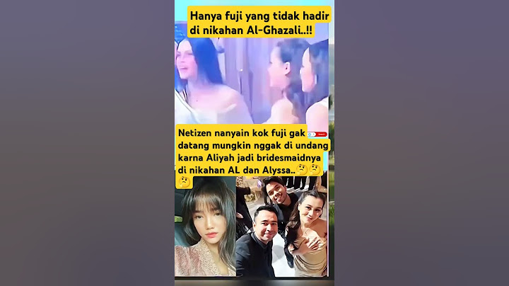 Fuji tidak hadir di pernikahan Al-Ghazali #shorts #fujian #aliyahmassaid #alghazali