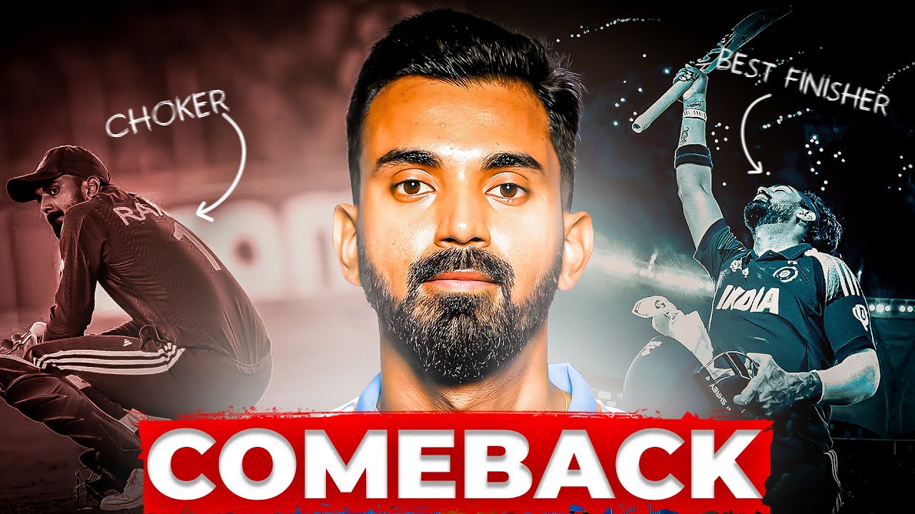The COMEBACK Of KL RAHUL
