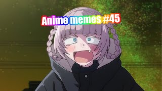 Anime memes #45