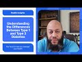 Understanding the Differences Between Type 1 and Type 2 Diabetes