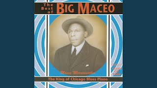 Video thumbnail of "Big Maceo - Chicago Breakdown"