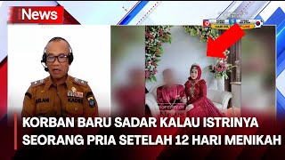 Pria Muda di Cianjur Tertipu Usai Menikahi Istri yang Ternyata Seorang Laki-lak - iNews Siang 06/05