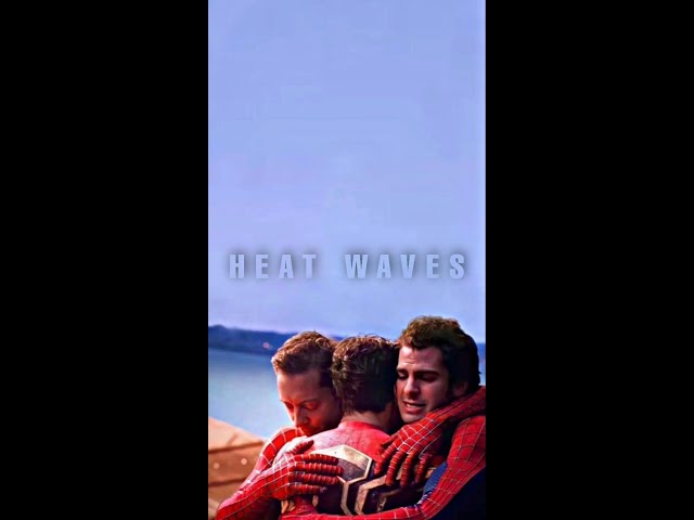 Harry and Peter || Heat waves Edit #spidermannowayhome #shorts class=