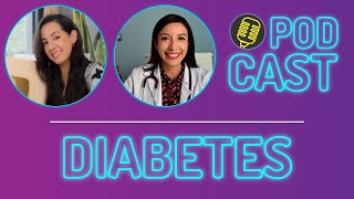 Evita la Información FALSA sobre la DIABETES | Podcast con la Dra. Zuraima @especialistaendiabetes