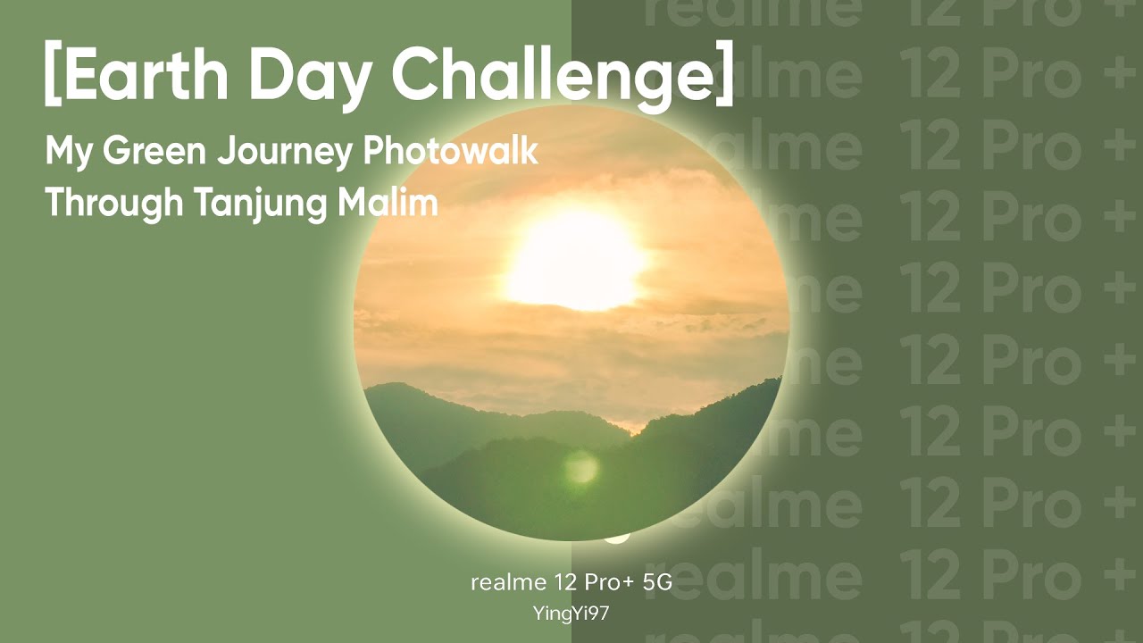 [Earth Day Challenge] My Green Journey Photowalk Through Tanjung Malim ...