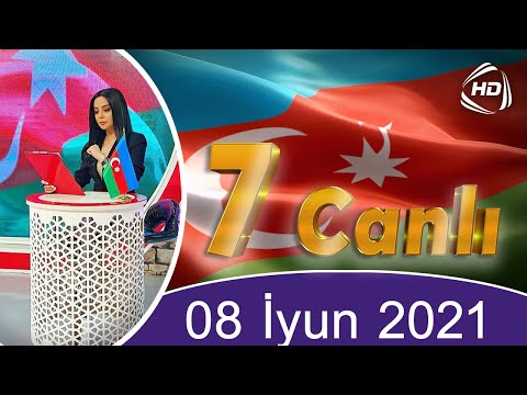 7 Canlı - Cavan Zeynallı, Təranə Vəlizadə, Şəbnəm Tapdıq (08.06.2021)