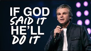 If God Said It, He'll Do It | Pastor Jentezen Franklin by Free Chapel 26,429 views 1 year ago 13 minutes, 6 seconds