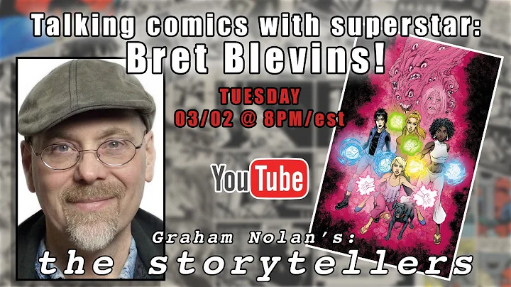 THE STORYTELLERS: Bret Blevins!