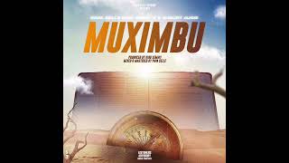 Papa Selle - Muximbu ft August Augie & Heck C