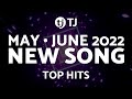 May  june 2022 new song top hits