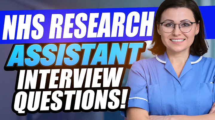 NHS RESEARCH ASSISTANT INTERVIEW QUESTIONS & ANSWERS (How to Pass NHS Research Assistant Interview)