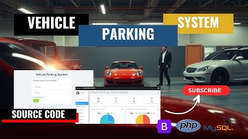 Vehicle Parking System using PHP & MySQL | Free Source Code Download