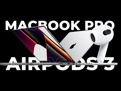 MacBook Pro M1 Pro/Max, AirPods 3 : tout savoir