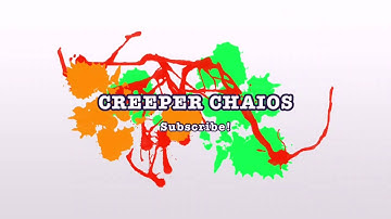Welcome To Creeper Chaos!!!