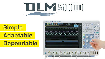 Yokogawa’s 8-ch Oscilloscope, DLM5000 – Simple, Adaptable, and Dependable
