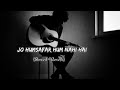 Jo Humsafar Hum Nahi Hai | Slowed Reverb | Jubin Nautiyal | Lofi Planet 2 M