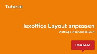 lexoffice Layout für Aufträge anpassen | LexBlogTV