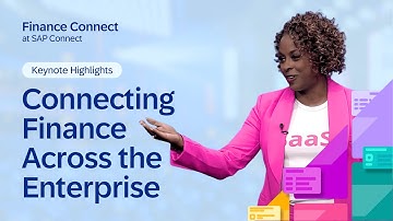 Keynote Highlights: Connecting Finance Across the Enterprise | Finance Connect at SAP Connect