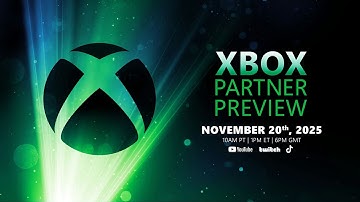 Xbox Partner Preview Event (4K) - November 2025