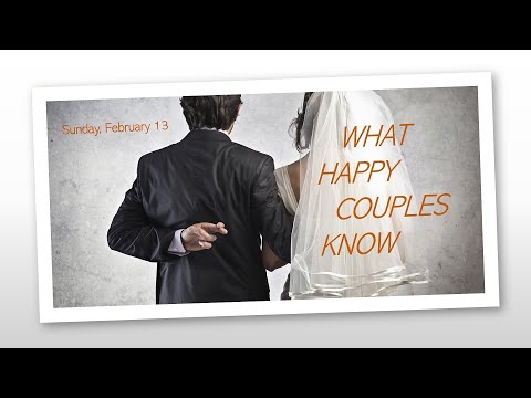 2022-02-13 What Happy Couples Know