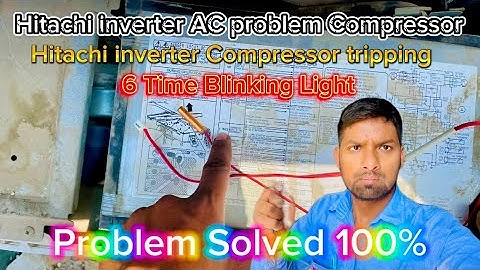 Hitachi inverter ac compressor tripping problem | Split ac compressor not working