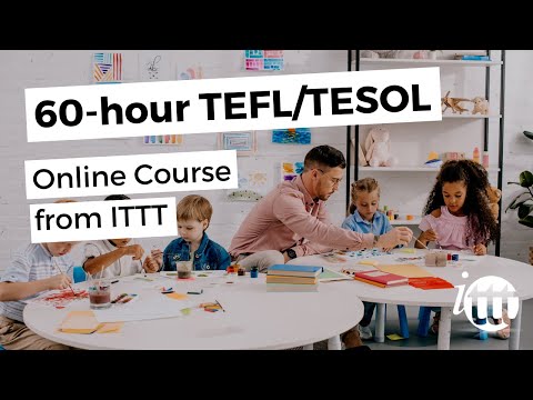 60-hour TEFL/TESOL Online Course from ITTT - long version with subtitles