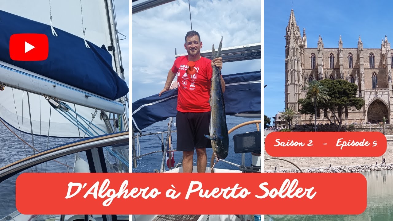 ⁣40 - D'Alghero à Puerto Soller ⛵
