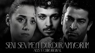 CHIKO X AE25 - SENİ SEVMEYİ DURDURAMIYORUM (Mix) #SilindiResimler