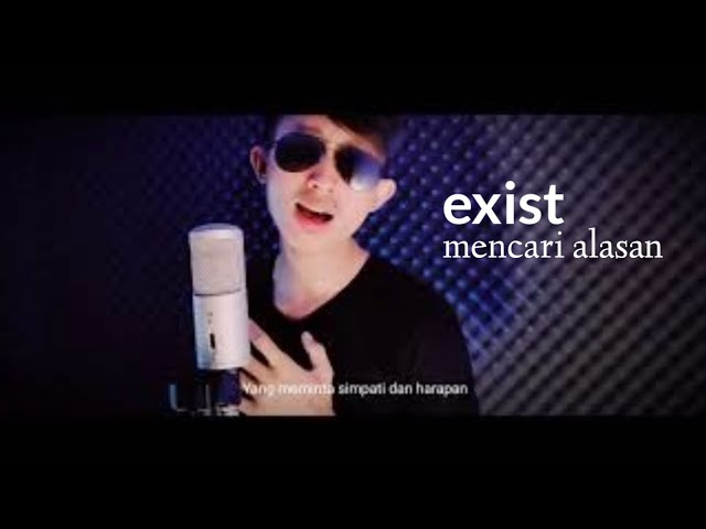 Exist mencari alasan cover musik video by novhal mahesa class=