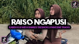 DJ JAWA RAISO NGAPUS || kabeh kui wes kinares tresnoku pancene tragis VIRAL TIKTOK TERBARU 2023🔥🔥