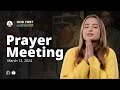 God First Your Daily Prayer Meeting - March 12, 2024