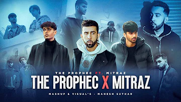 The PropheC X Mitraz Mashup | Dilawara X Tu Hi Ah X Jannat X Manave Etc. | Mahesh Suthar