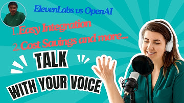 ElevenLabs API vs OpenAI Realtime API: Easy Integration, Cost Savings, & Talk with Your Own Voice!