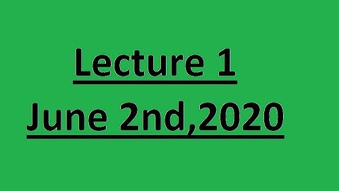 CCNY-Math 39100 Lecture 1: Classification of Differential Equations