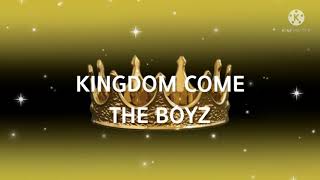 THE BOYZ - KINGDOM COME Lyrics