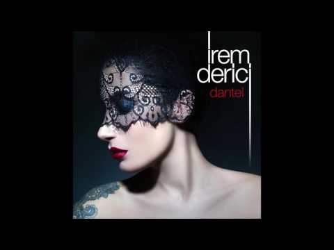 İrem Derici – Dantel – Full Albüm