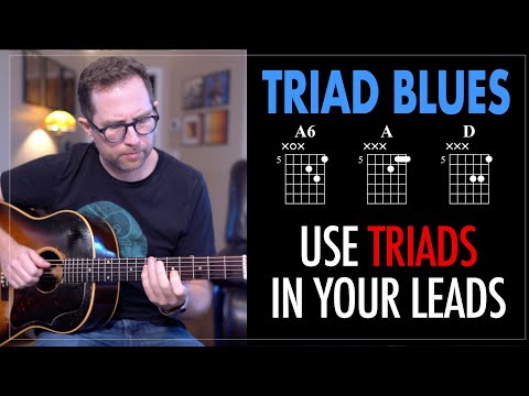 Triad Blues - How to use triads in your blues guitar lead (also how to work in diminished) - EP432