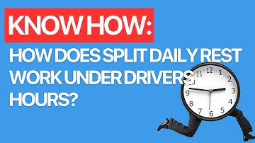 How does split daily rest work under drivers hours? - NTP’S QUESTION OF THE WEEK - EPISODE 2