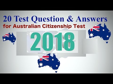 20 Test Questions And Answers For Australian Citizenship Test 2018 (OFFICIAL)