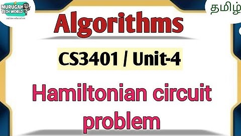 Hamiltonian circuit problem in backtracking in algorithms tamil||CS3401||Anna University.#algorithms