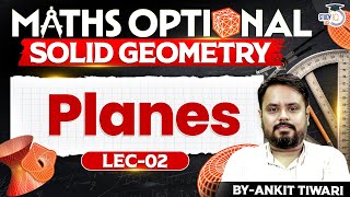 Solid Geometry Lec - 2  UPSC Maths Optional | Ankit Tiwari | StudyIQ IAS