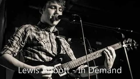 Lewis Abbott - In Demand