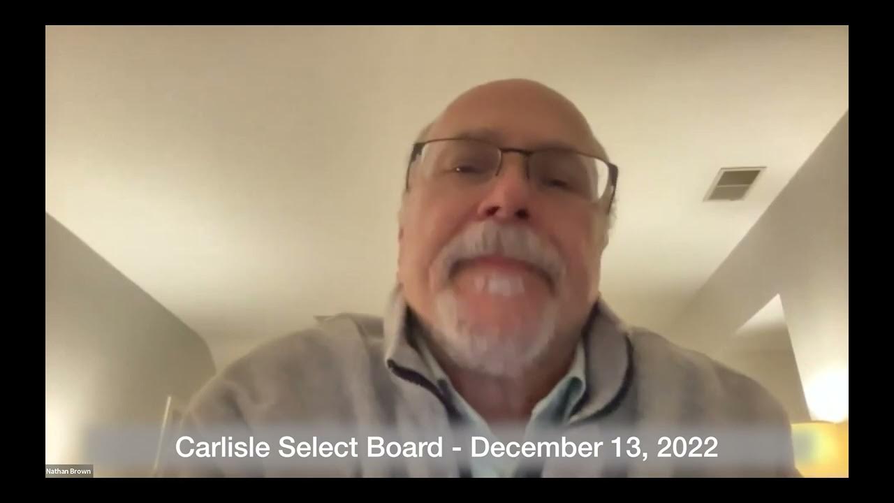 Carlisle Select Board December 13, 2022 YouTube