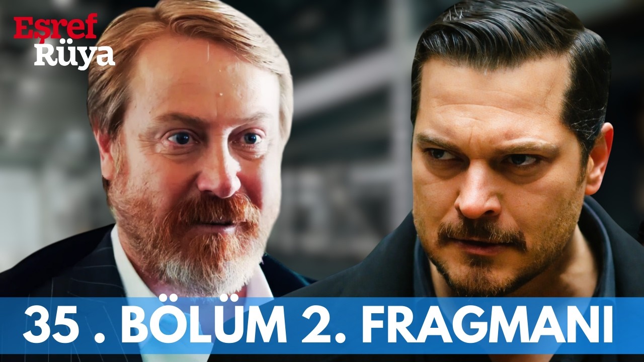 Ашраф Дрим 35. Часть 2. Трейлер I 