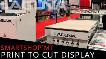 Print to Cut Display with a Multi-Tool CNC | Laguna Tools