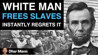 White Man Frees Slaves Instantly Regrets It | Dhar Mann