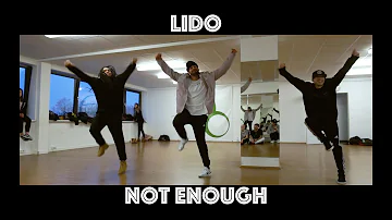 Lido - Not Enough | Choreography by Dayan Raheem | Groove Dance Classes